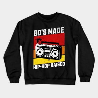 Funny Retro 80s made 90s raised Crewneck Sweatshirt